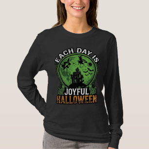 Freudiger Halloween Spukhaus Hexenkatze jeden Tag T-Shirt