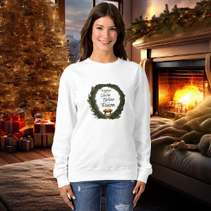 Freue dich und glaube an die Geburt Sweatshirt