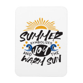Freuen Sie sich auf ein warmes Sonnenangebot Magnet
