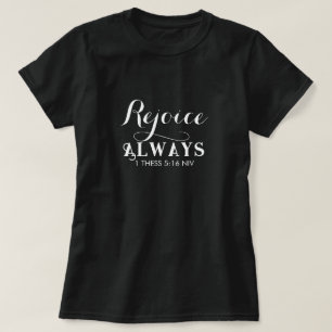 Freuen Sie sich immer auf die Bibel Verse Schwarz T-Shirt