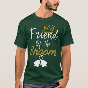 FREUND DES GROOM WEDDING GAST T-Shirt