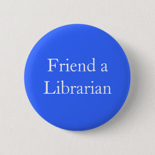 Freund ein Bibliothekar Button