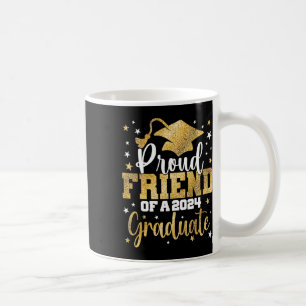 Freund eines 2024-Absolventen Cl Senior Abschluss Kaffeetasse