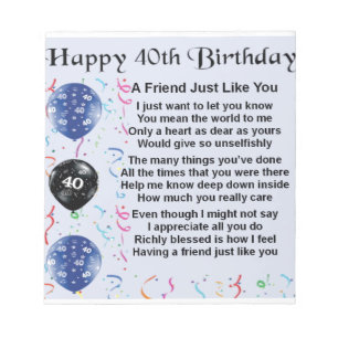 Freund-Gedicht-40. Geburtstag Notizblock