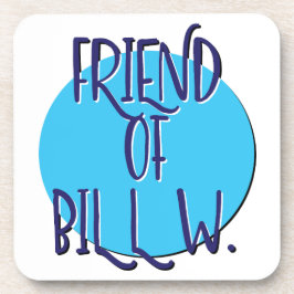 Freund von Bill W. Erholung Slogan Getränkeuntersetzer