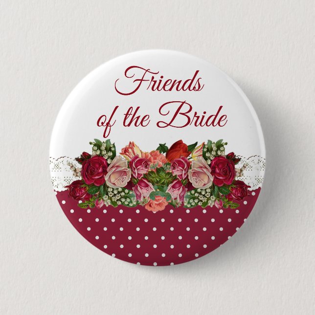 FREUNDE DER BRIDE Rose Bouquet Wedding Button (Vorderseite)