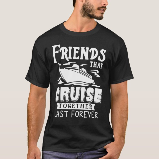 Freunde, die letzten Forever Cruisi gemeinsam Kreu T-Shirt (Vorderseite)