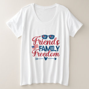 Freunde, Familie und Freiheit Große Größe T-Shirt