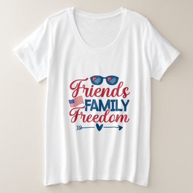 Freunde, Familie und Freiheit Große Größe T-Shirt (Design vorne)