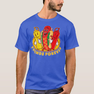 Freunde Forever Hot Dog Ketchup Mustard Funny T-Shirt