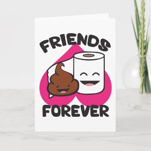 Freunde für immer - Papierrollen für Kack und Toil Karte (Vorderseite)