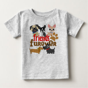 Freunde Furever Hunde Welpen Baby T-shirt