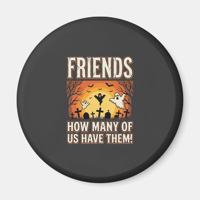 Freunde Halloween Geist Friedhof Design_1 Magnet (Vorne)