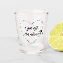 Freunde "Ich Got vom Flugzeug" Shot Glass