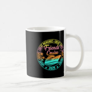 Freunde Kreuzfahrt 2025 Urlaubsreise Freunde auf K Kaffeetasse