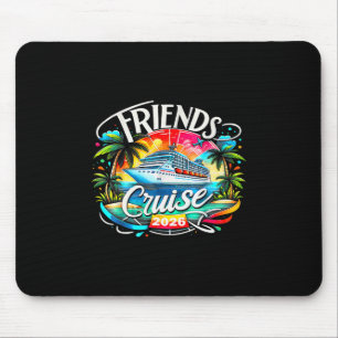 Freunde Kreuzfahrt 2026 Kreuzfahrt-Truppe 2026 Lus Mousepad