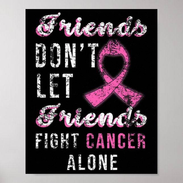 Freunde Lass Freunde kämpfen allein gegen Brustkre Poster (Vorne)