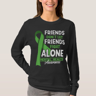 Freunde Lass Freunde nicht alleine kämpfen T-Shirt