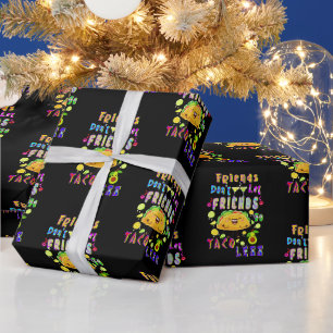 Freunde Lass Freunde nicht weniger Taco Geschenkpapier