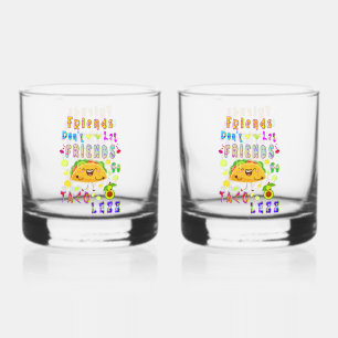 Freunde Lass Freunde nicht weniger Taco Whiskyglas