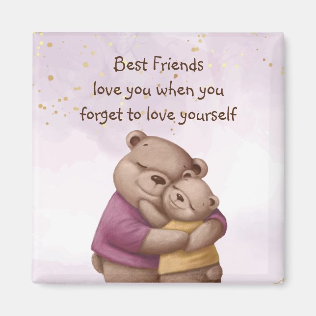 Freunde Liebe Teddy    BearLiebe Sie Inspiration  Magnet (Vorne)