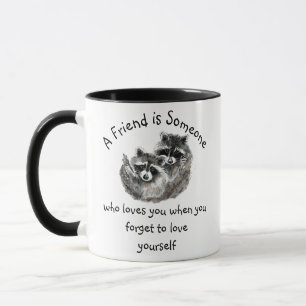 Freunde Lieben Sie Niedliche Raccos Zitat Tasse