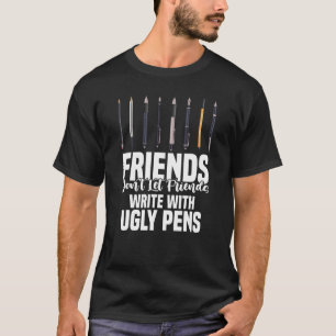 Freunde Ließ nicht, dass Freunde mit unschönen Sti T-Shirt