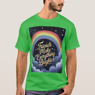 Freunde machen alles hellere Regenbogenknall zum S T-Shirt