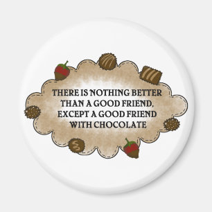 Freunde mit Schokolade Magnet