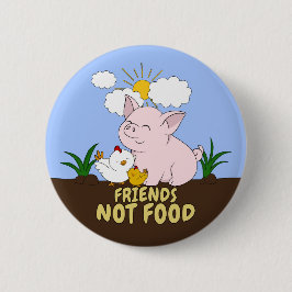 Freunde nicht essen - Niedliches Schwein und Huhn Button
