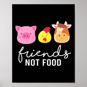 Freunde Schwein Huhn Kuh Kein Essen Bio Gemüse Ve Poster