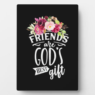 Freunde sind das beste Geschenk Gottes Fotoplatte