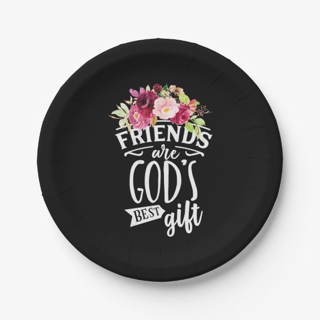 Freunde sind das beste Geschenk Gottes Pappteller (Vorderseite)