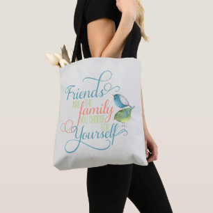 Freunde sind Familie, die du wählst, Typografie Tasche