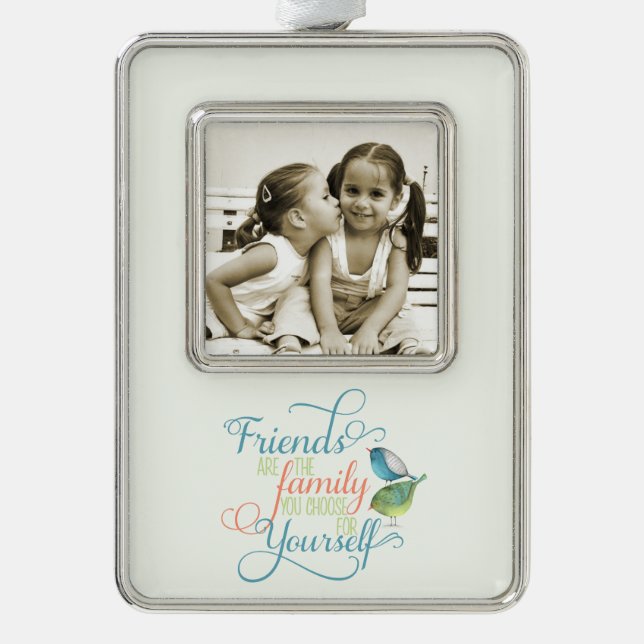 Freunde sind Familie, die Sie für Typografie wähle Rahmen-Ornament Silber (Vorderseite)