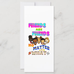 Freunde sind Freunde, egal was