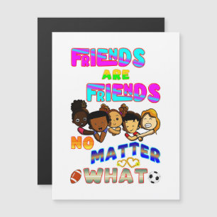 Freunde sind Freunde, egal was Magnetkarte