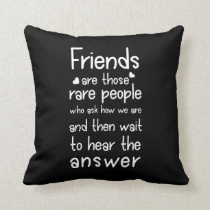 Freunde sind seltene Menschen Friendship Zitat Sch Kissen