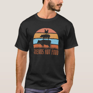 FREUNDE STATT ESSEN Vegetarisch Vegan Liebe Tiere T-Shirt