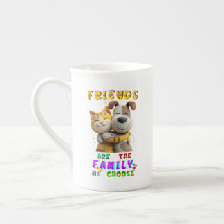 Freunde Trinkgefäße sind die Familie, die wir wähl Prozellantasse