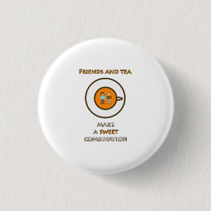 Freunde und Tee - eine süße Kombination - Teesloga Button
