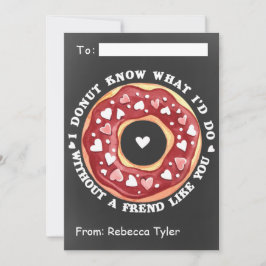 Freunde wie Sie Donut Klassenzimmer Valentinstag Feiertagskarte