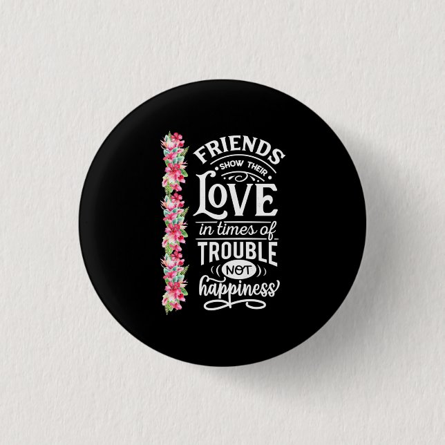 Freunde zeigen ihre Liebe Button (Vorderseite)