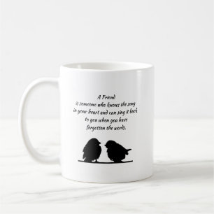 Freundes Zitat Lied in deinem Herzen & Vögel Kaffeetasse