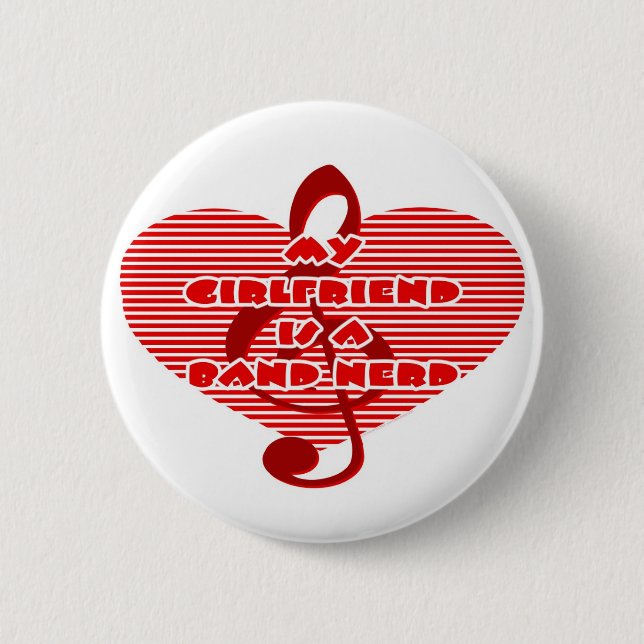 Freundin ist ein Band-Nerd Button (Vorderseite)
