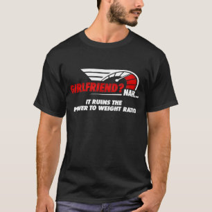 Freundin Nah es ruiniert den Power zum Gewichtsver T-Shirt