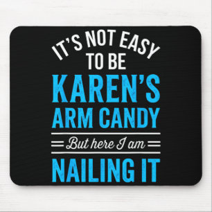 Freundin Paar nicht leicht Karen Arm zu sein Mousepad