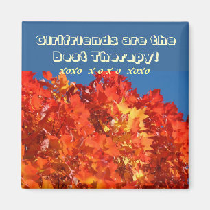 Freundinnen sind die besten Therapiemagnete Herbst Magnet