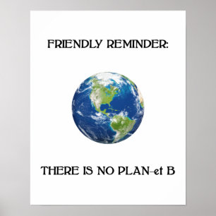 Freundliche Erinnerung kein Plakat des Planes b