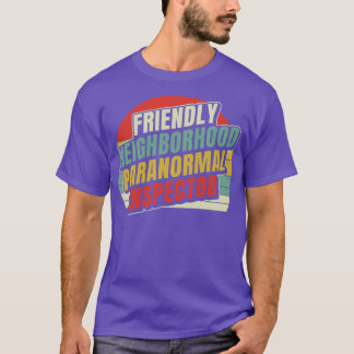 Freundlicher Nachbarschaftsinspektor Geisterjagd T-Shirt